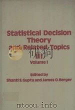 STATISTICAL DECISION THEORY AND RELATED TOPICS 3  VOLUME 1（ PDF版）