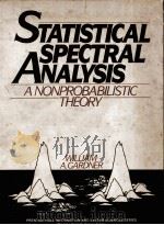 STATISTICAL SPECTRAL ANALYSIS:A NONPROBABILISTIC THEORY PDF电子版封面 0138445729 DR.WILLIAM,A.GARDNER