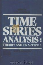 TIME SERIES ANALYSIS:THEORY AND PRACTICE 5 1984 PDF电子版封面 0444975689 O.D.ANDERSON