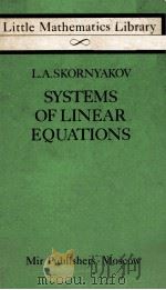 SYSTMES OF LINEAR EQUATIONS PDF电子版封面 L.A.SKORNYAKOV