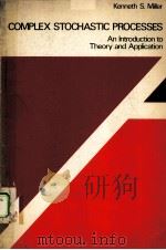 COMPLEX STOCHASTIC PROCESSES：AN INTRODUCTION TO THEORY AND APPLICATION（1974 PDF版）
