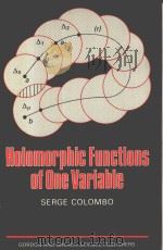 HOLOMORPHIC FUNCTIONS OF ONE VARIABLE PDF电子版封面 0677059507 SERGE COLOMBO