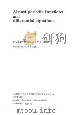 ALMOST PERIODIC FUNCTIONS AND DIFFERENTIAL EQUATIONS PDF电子版封面 0521244072 B.M.LEVITAN 7 V.V.ZHIKOV