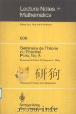 SEMINAIRE DE THEORIE DU POTENTIEL PARIS,NO.6 1982 PDF电子版封面 3540111859