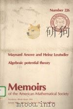 MAYNARD ARSOVE AND HEINZ LEUTWILER ALGEBRAIC POTENTIAL THEORY PDF电子版封面 0821822268