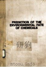 PREDICTION OF THE ENVIRONMENTAL FATE OF CHEMICALS（ PDF版）