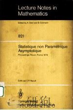 STATISTIQUE NON PARAMETRIQUE ASYMPTOTIQUE 1980 PDF电子版封面 3540102396 J.P.RAOULT