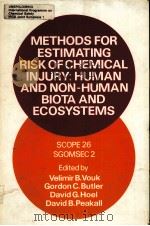 COLOR BLOOD FLOW IMAGING OF THE HEARMETHODS FOR ESTIMATING RISK OF CHEMICAL INJURY:HUMAN AND NON-HUM PDF电子版封面 VELIMIR B.VOUK,GORDON C.BUTLER