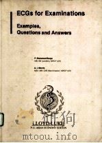 ECGS FOR EXAMINATIONS：EXAMPLES，QUESTIONS AND ANSWERS（1983 PDF版）