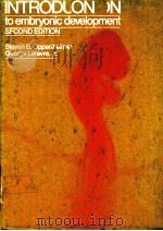 INTRODUCTION TO EMBRYONIC DEVELOPMENT SECOND EDITION PDF电子版封面 0205080979 STEVEN B.OPPENHEIMER,GEORGE LE