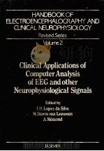 CLINICAL APPLICATIONS OF COMPUTER ANALYSIS OF EEC AND OTHER NEUROPHYSIOLOGICAL SIGNALS PDF电子版封面 0444807446 F.H.LOPES DA SILVA,W.STORN VAN