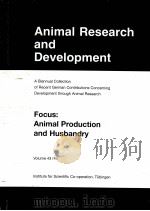ANIMAL RESEARCH AND DEVELOPMENT VOLUME 43/44 PDF电子版封面