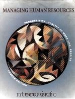MANAGING HUMAN RESOURCES:PRODUCTIVITY,QUALITY OF WORK LIFE,PRODITS FOURTH EDITION PDF电子版封面 0070111545 WAYNE F.CASCIO