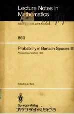 PROBABILITY IN BANCACH SPACES 3 1981 PDF电子版封面 354010822X A.BECK