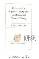 RECURRENCE IN ERGODIC THEORY AND COMBINATORIAL NUMBER THEORY PDF电子版封面 H.FURSTENBERG