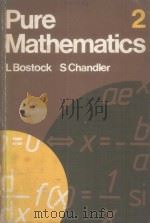 PURE MATHEMATICS 2 PDF电子版封面 0859500977 L.BOSTOCK,S.CHANDLER