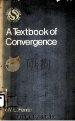 A TEXT-BOOK OF CONVERGENCE（ PDF版）