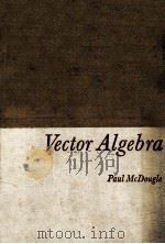 VECTOR ALGEBRA PDF电子版封面 0534000150 PAUL MCDOUGLE