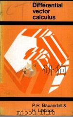 DIFFERENTIAL VECTOR CALCULUS PDF电子版封面 0582441935 P.R.BAXANDALL AND H.LIEBECK