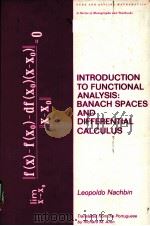INTRODUCTION TO FUNCTIONAL ANALYSIS:BANACH SPACES AND DIFFERENTIAL CALCULUS PDF电子版封面 0824769848
