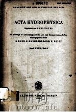 ACTA HYDROPHYSICA BAND 27,HEFT 1 1982 PDF电子版封面 HANS ERTEL
