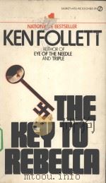 THE KEY TO REBECCA PDF电子版封面 KEN FOLLETT