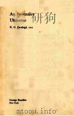 AN INVENTIVE UNIVERSE PDF电子版封面 0807608025 K.G.DENBIGH