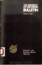 SCHOOL OF SOCIAL WORK 1981-82 PDF电子版封面