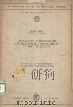 APPLICATION OF HOLOGRAPHY AND HOLOGRAM INTERFEROMETRY TO PHOTOELASTICITY（1974 PDF版）