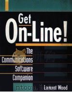GET ON-LINE! THE COMMUNICATIONS SOFTWARE COMPANION PDF电子版封面 0471589268 LAMONT WOOD