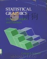 STATISTICAL GRAPHICS:DESIGN PRINCIPLES AND PRACTICES PDF电子版封面 0471875252 CALVIN E.SCHMID