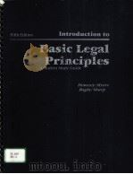 INTRODUCTION TO BASIC LEGAL PRINCIPLES:A STUDENT STUDY GUIDE FIFTH EDITION PDF电子版封面 0840371594 BENJAMIN N.HENSZEY,BARRY LEE M
