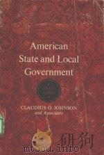 AMERICAN STATE AND LOCAL GOVERNMENT FOURTH EDITION PDF电子版封面 CLAUDIUS O.JOHNSON,H.PAUL CAST