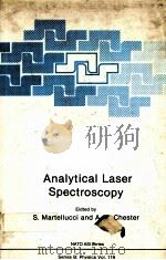ANALYTICAL LASER SPECTROSCOPY PDF电子版封面 0306418975 S.MARTELLUCCI AND A.N..CHESTER