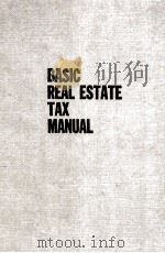 BASIC REAL ESTATE TAX MANUAL PDF电子版封面 EMERY ANDERSON