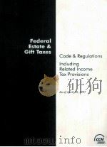 FEDERAL ESTATE & GIFT TAXES PDF电子版封面 0808001973
