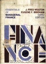 ESSENTIALS OF MANAGERIAL FINANCE THIRD EDITION PDF电子版封面 0030081467 J.FRED WESTON,EUGENE F.BRIGHAM