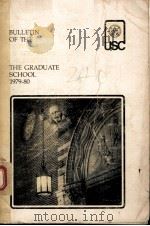 BULLETIN OF THE UNIVERSITY OF SOUTHERN CALIFORNIA：THE GRADUATE SCHOOL（ PDF版）