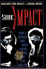SIDE MPACT:HIGHLIGHTS FROM MOSELEY V.GENERAL MOTORS PDF电子版封面 1879590433 S.RICHARD GARD