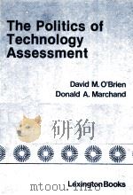 THE POLITICS OF TECHNOLOGY ASSESSMENT（ PDF版）