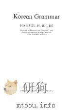 KOREAN GRAMMAR     PDF电子版封面  0197136060  HANSOL H.B.LEE 