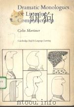 DRAMATIC MONOLOGUES FOR LISTENING COMPREHENSION PDF电子版封面 0521229235 COLIN MORTIMER