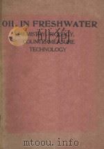 OIL IN FRESHWATER:CHEMISTRY,BIOLOGY,COUNTERMEASURE TECHNOLOGY PDF电子版封面 0080318622 JOHN H.VANDERMEULEN,STEVE E.HR