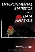 ENVIRONMENTAL STATISTICS AND DATA ANALYSIS PDF电子版封面 0873718488 WAYNE R.OTT