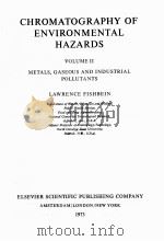 CHROMATOGRAPHY OF ENVIRONMENTAL HAZARDS  VOLUME 2（1973 PDF版）