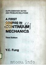 A FIRST COURSE IN CONTINUUM MECHANICS THIRD EDITION PDF电子版封面 0130615323 Y.C.FUNG