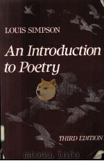 AN INTRODUCTION TO POETRY THIRD EDITION PDF电子版封面 0312431562 LOUIS SIMPSON
