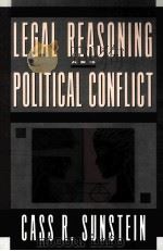 LEGAL REASONING AND POLITICAL CONFLICT PDF电子版封面 0195118049 CASS R.SUNSTEIN著