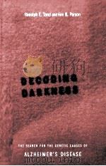 DECODING DARKNESS PDF电子版封面 0738205265 RUDOLPH E.TANZI,ANN B.PARSON著