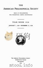 THE AMERICAN PHILOSOPHICAL SOCIETY YEAR BOOK 1938 1939 PDF电子版封面